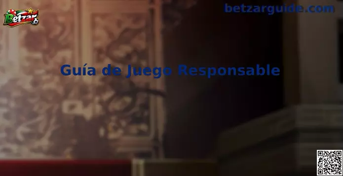 Guía de Juego Responsable en Betzar México